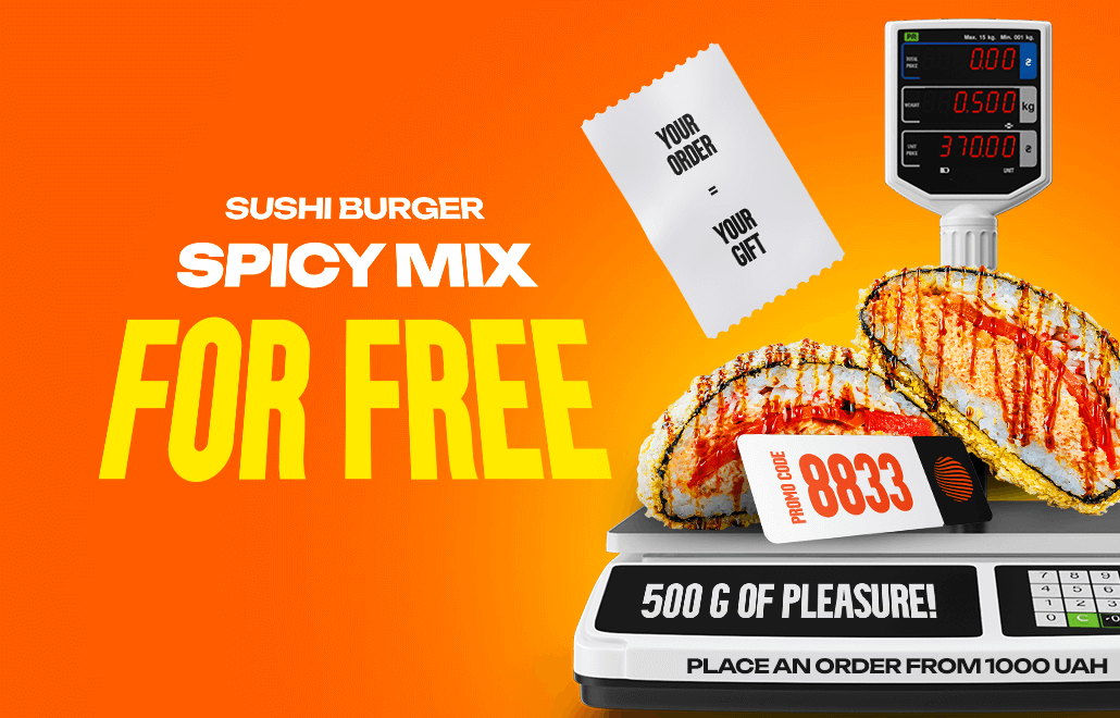 Free Spicy Mix Sushi Burger with order over 1000 UAH